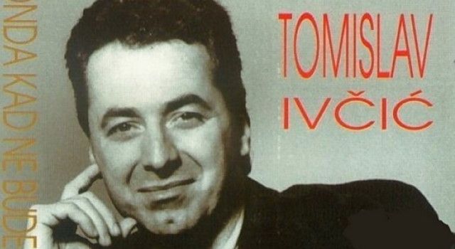SJEĆANJE NA LEGENDU Danas bi Tomislav Ivčić slavio 63. rođendan
