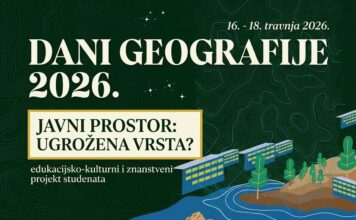 DANI GEOGRAFIJE 2026: Javni prostor: ugrožena vrsta? (16. – 18. travnja 2026.)